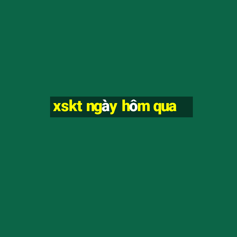 xskt ngày hôm qua