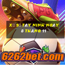 xổ số tây ninh ngày 8 tháng 11